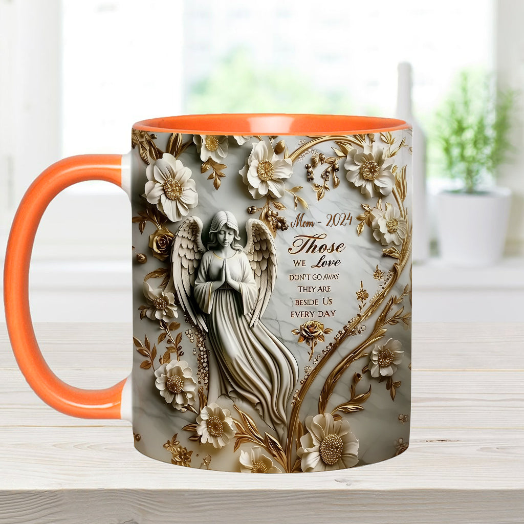 Those We Love Don't Go Away - Personalized Memorial Accent Mug