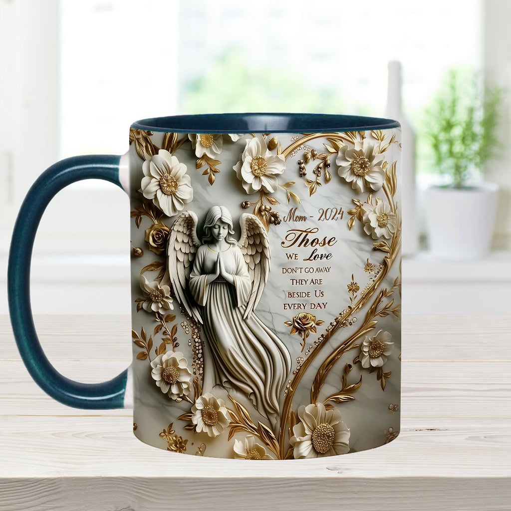 Those We Love Don't Go Away - Personalized Memorial Accent Mug