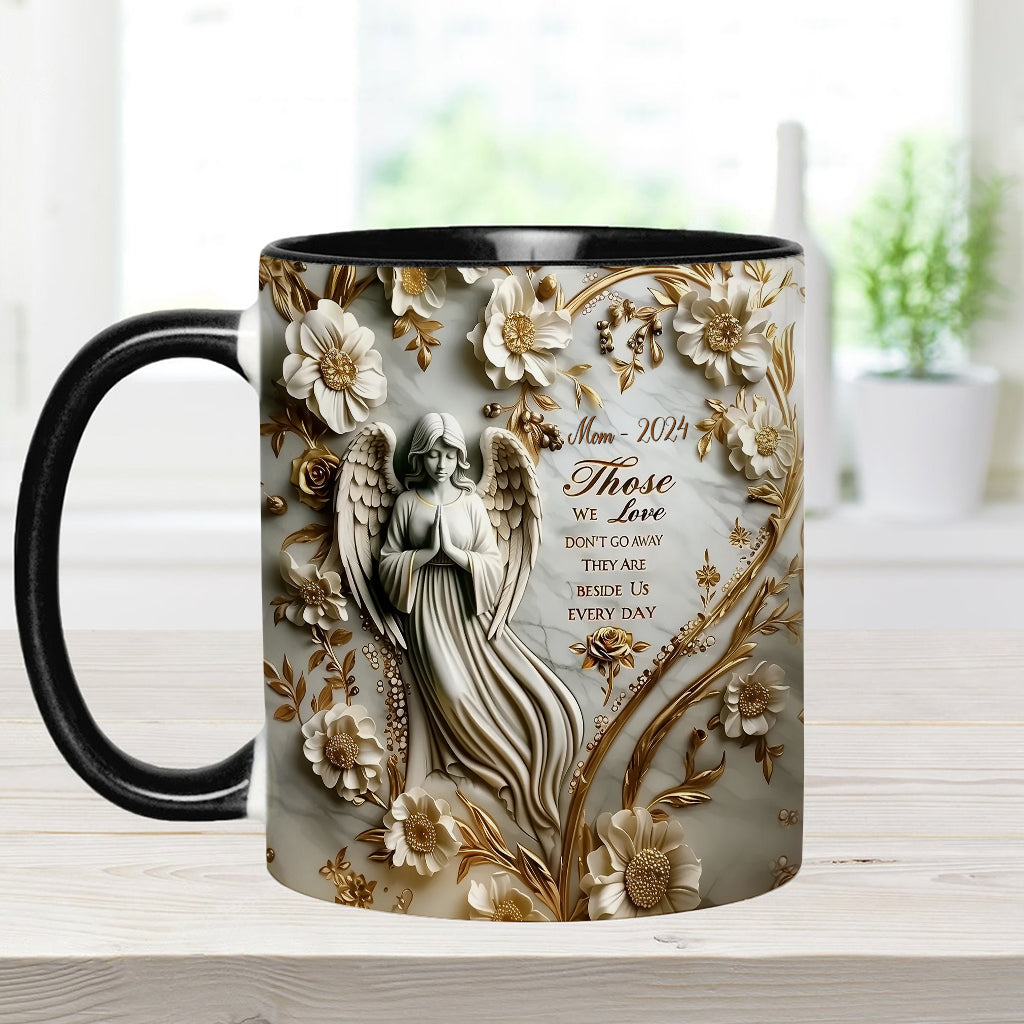 Those We Love Don't Go Away - Personalized Memorial Accent Mug