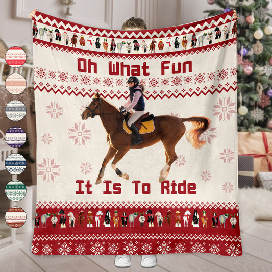Oh What Fun It Is To Ride - Personalized Horse Blanket