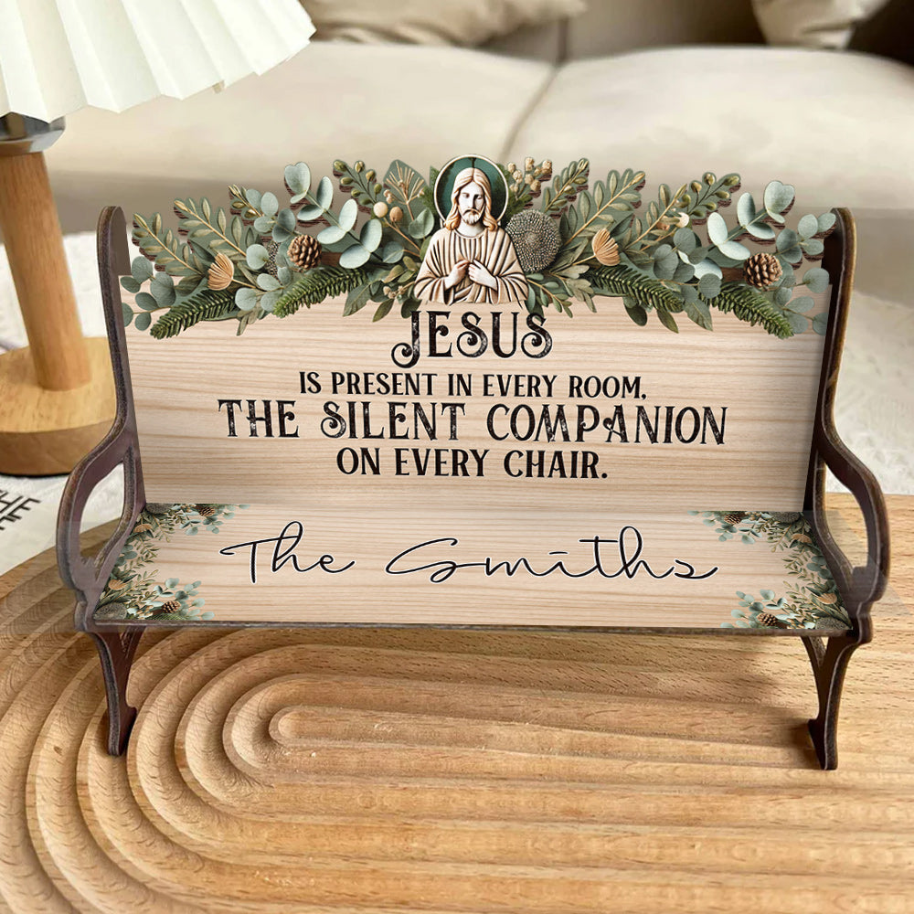 Jesus ist in jedem Raum gegenwärtig – Personalisierte christliche Holzbank