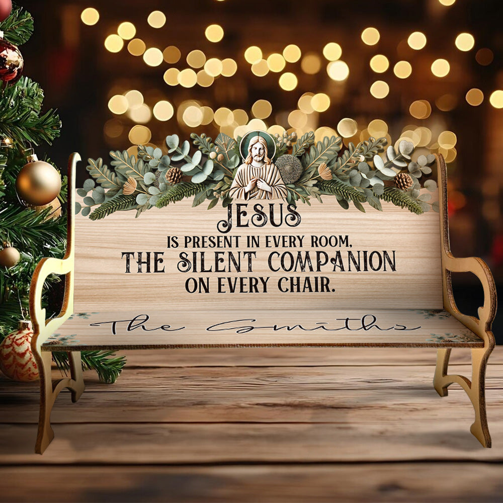 Jesus ist in jedem Raum gegenwärtig – Personalisierte christliche Holzbank