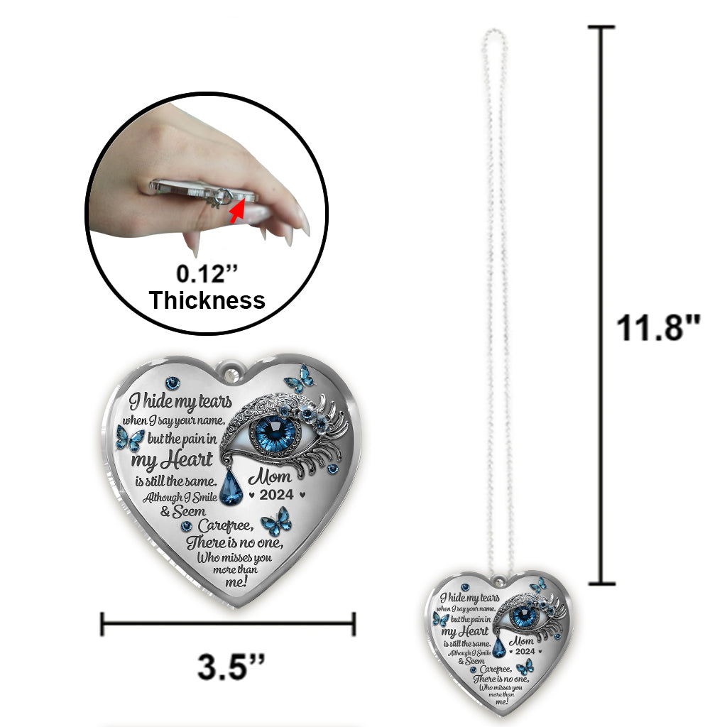 Ich verberge meine Tränen – Personalisierter Gedenk-Autoanhänger