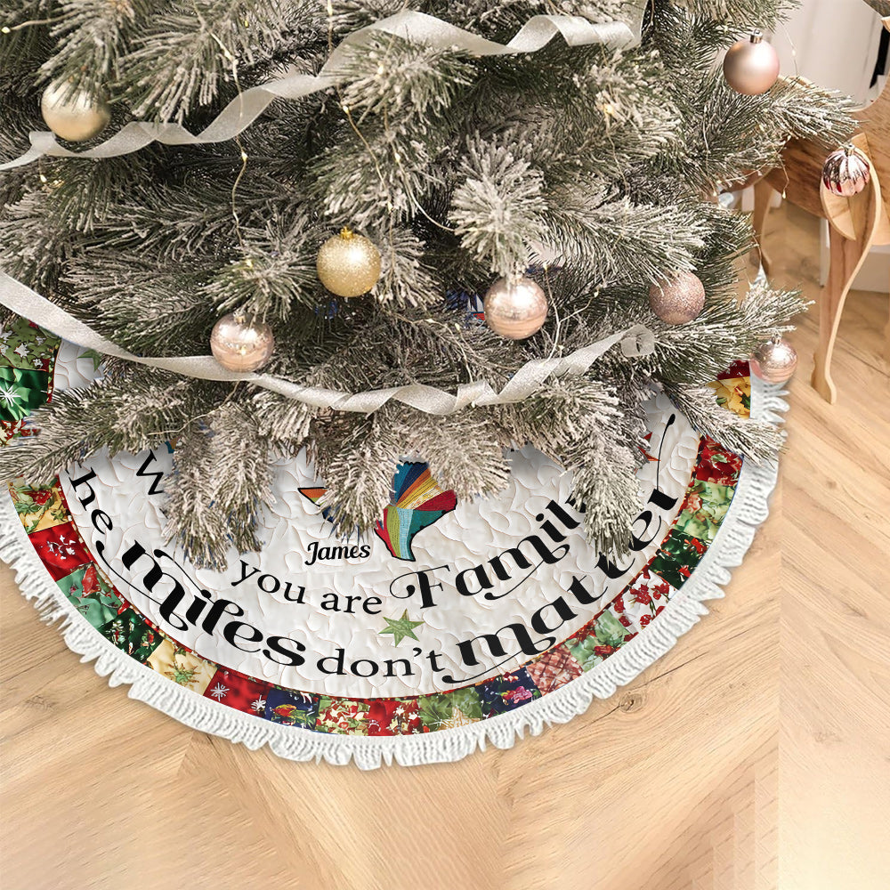 When You Are Family - Personalized Family Tree Skirt