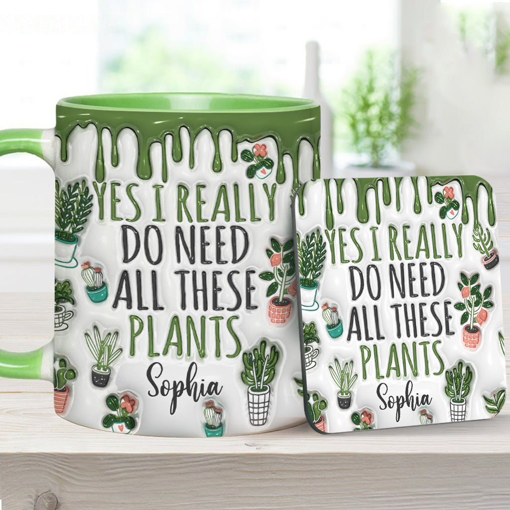 Ja, ich brauche all diese Pflanzen – personalisierte Garten-Tasse