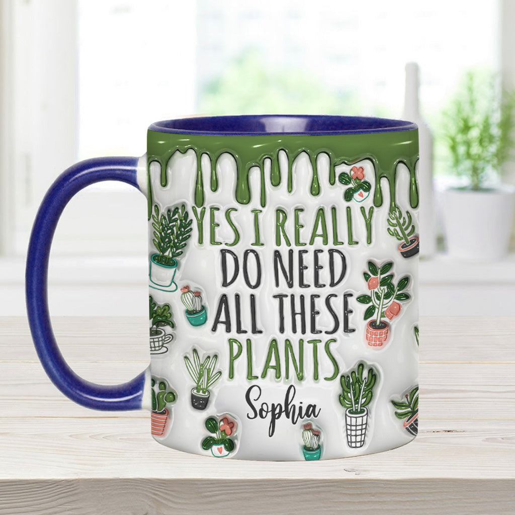 Ja, ich brauche all diese Pflanzen – personalisierte Garten-Tasse