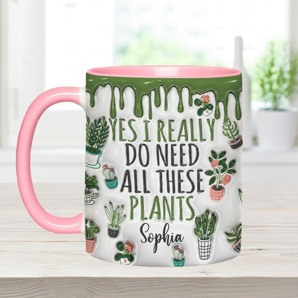 Ja, ich brauche all diese Pflanzen – personalisierte Garten-Tasse