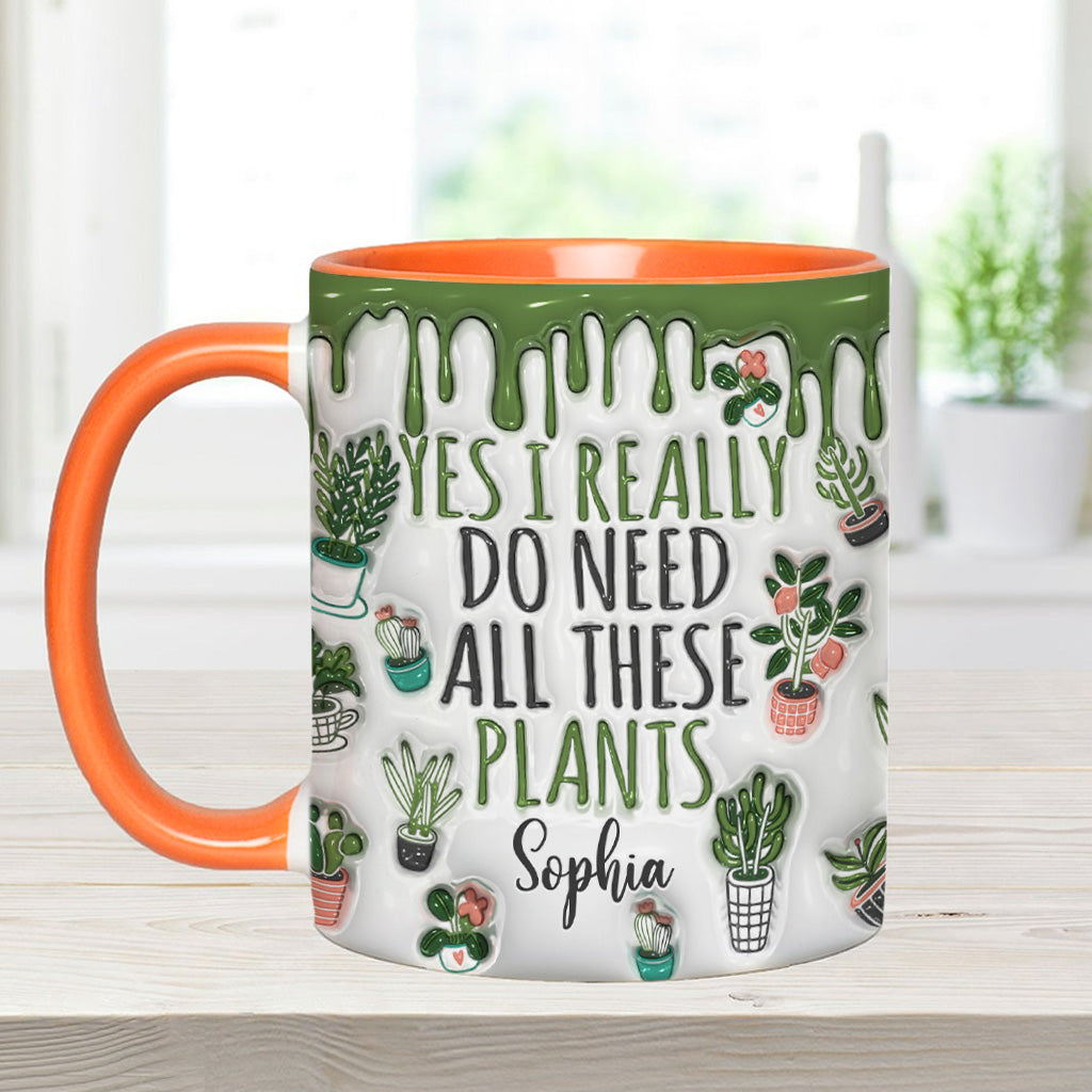 Ja, ich brauche all diese Pflanzen – personalisierte Garten-Tasse