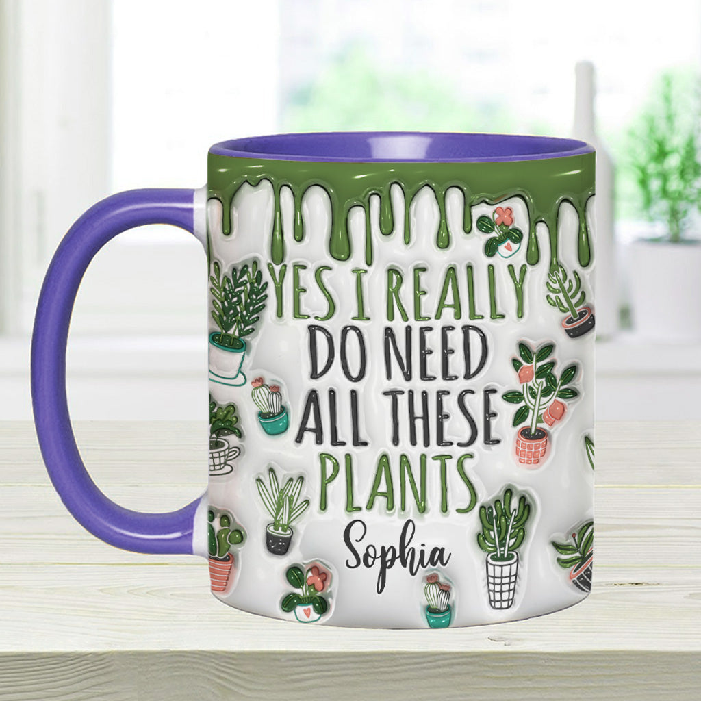 Ja, ich brauche all diese Pflanzen – personalisierte Garten-Tasse
