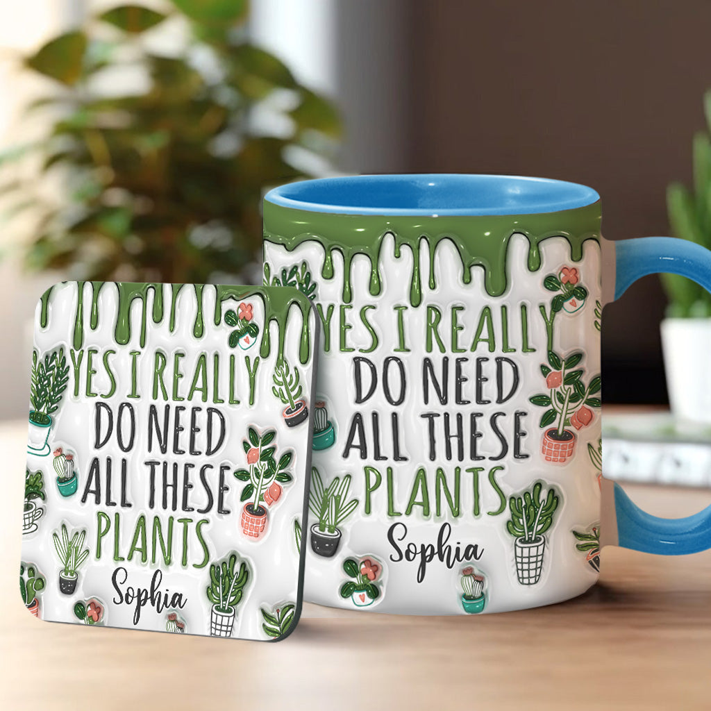 Ja, ich brauche all diese Pflanzen – personalisierte Garten-Tasse