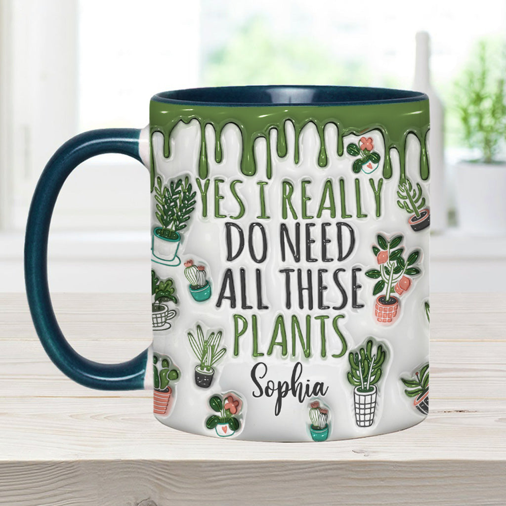 Ja, ich brauche all diese Pflanzen – personalisierte Garten-Tasse