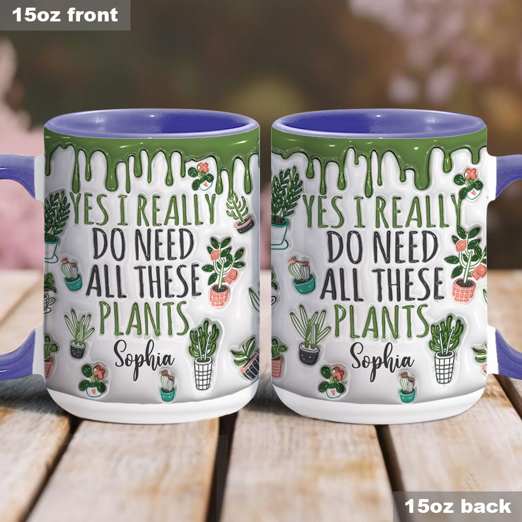 Ja, ich brauche all diese Pflanzen – personalisierte Garten-Tasse