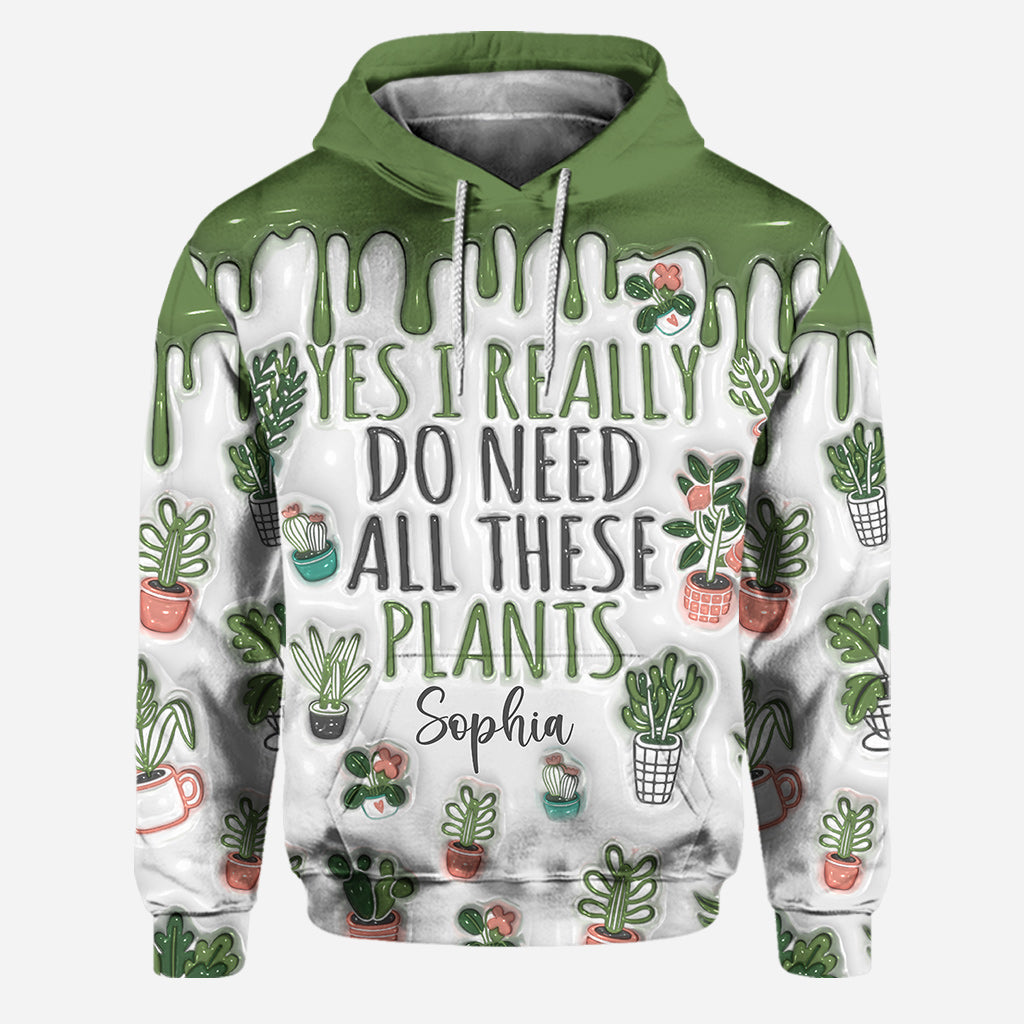 Ja, ich brauche all diese Pflanzen – personalisierter Gartenhoodie und Leggings