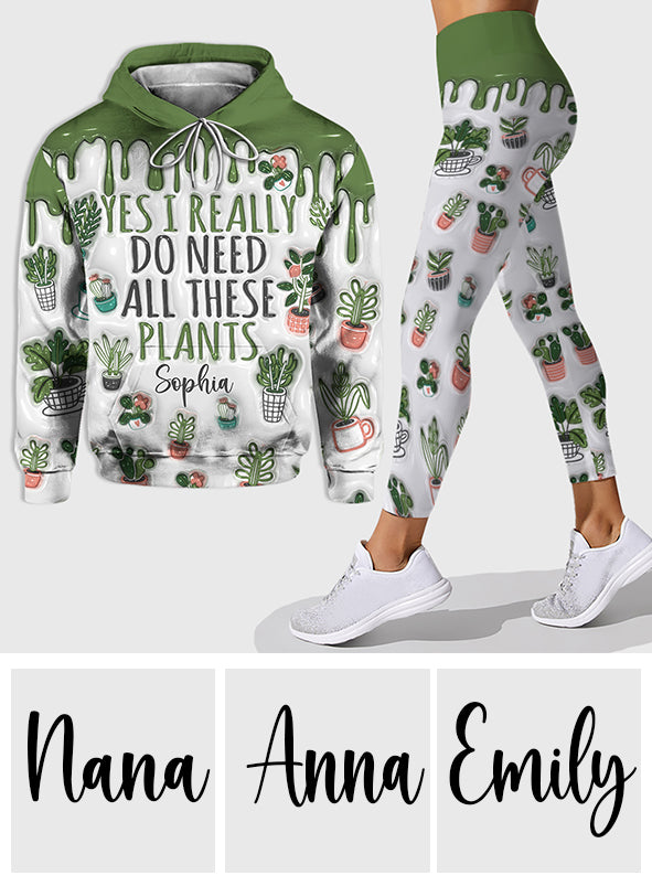 Ja, ich brauche all diese Pflanzen – personalisierter Gartenhoodie und Leggings