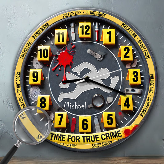 Time For True Crime - Personalized Wall Clock