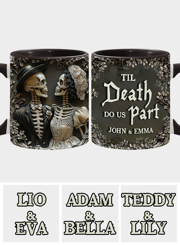 Bis dass der Tod uns scheidet – Personalisierte Tasse für Paare