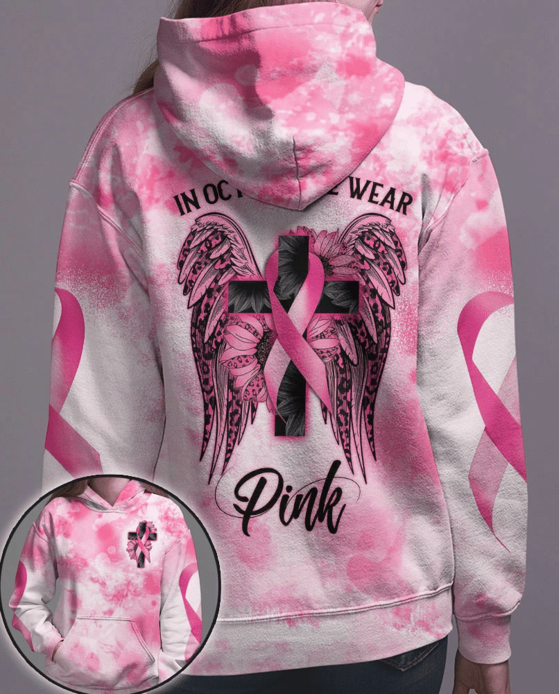 In October We Wear Pink - Breast Cancer Awareness All Over T-shirt and Hoodie 0822