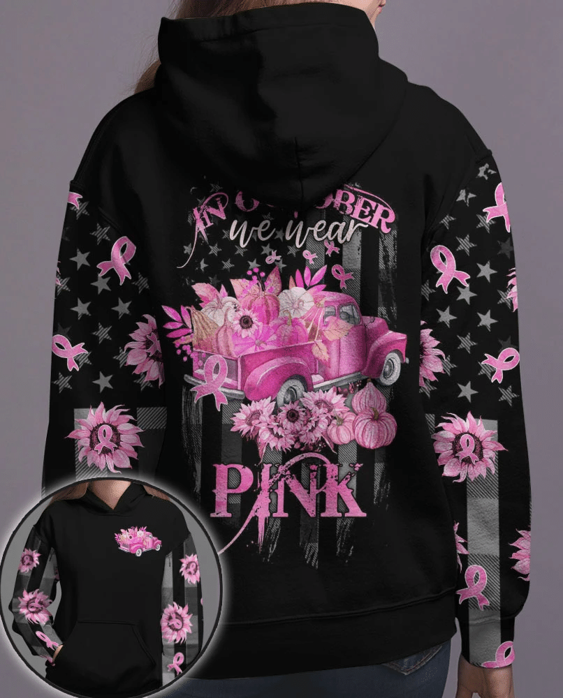 In October We Wear Pink - Breast Cancer Awareness All Over T-shirt and Hoodie 0822