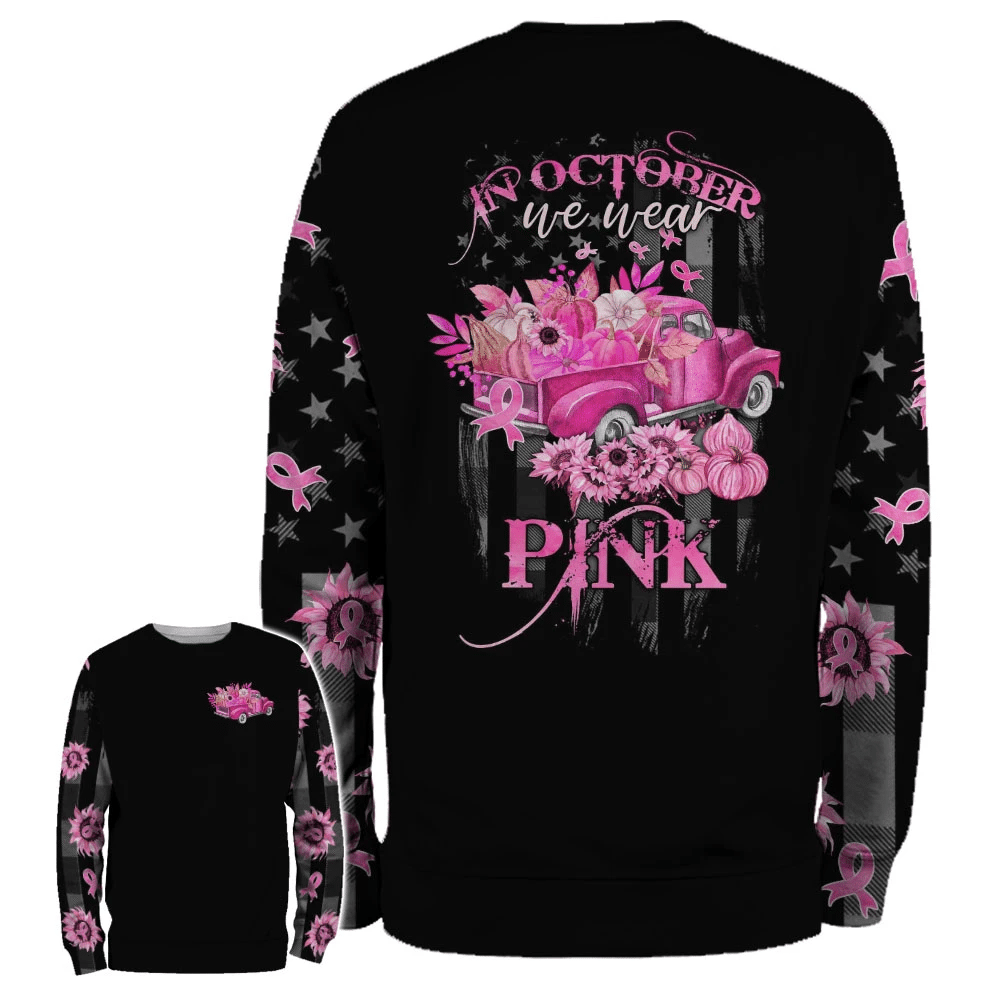 In October We Wear Pink - Breast Cancer Awareness All Over T-shirt and Hoodie 0822