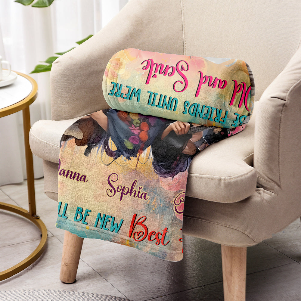 We'll Be Friends Until We're Old And Senile - Personalized Bestie Blanket