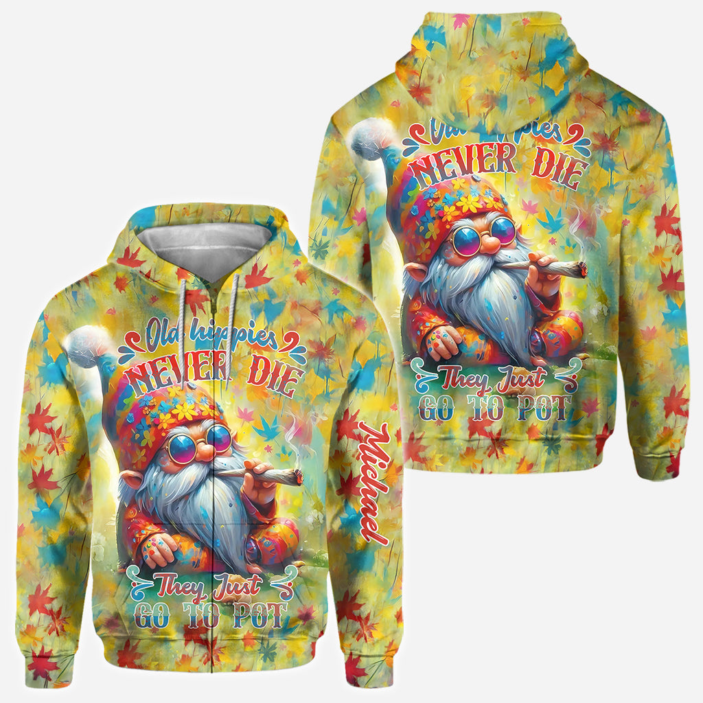 Old Hippies Never Die They Just Go To Pot - Personalized Hippie All Over Shirt