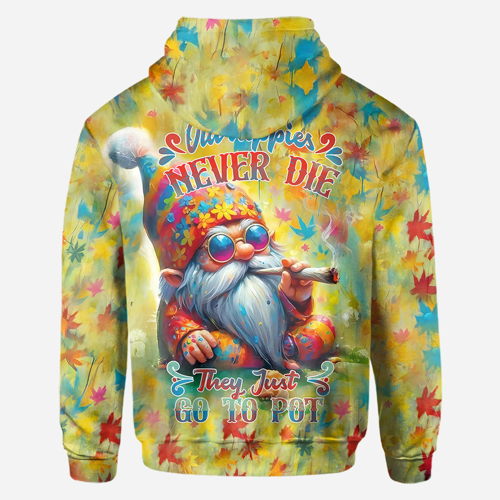 Old Hippies Never Die They Just Go To Pot - Personalized Hippie All Over Shirt
