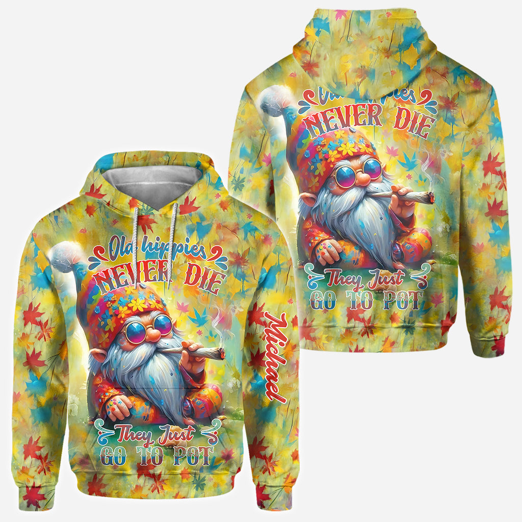 Old Hippies Never Die They Just Go To Pot - Personalized Hippie All Over Shirt