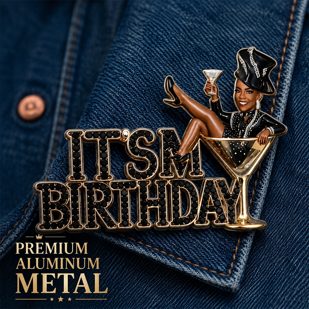 It's My Birthday - Personalized Birthday Party Woman 3D Embossed Enamel Pin