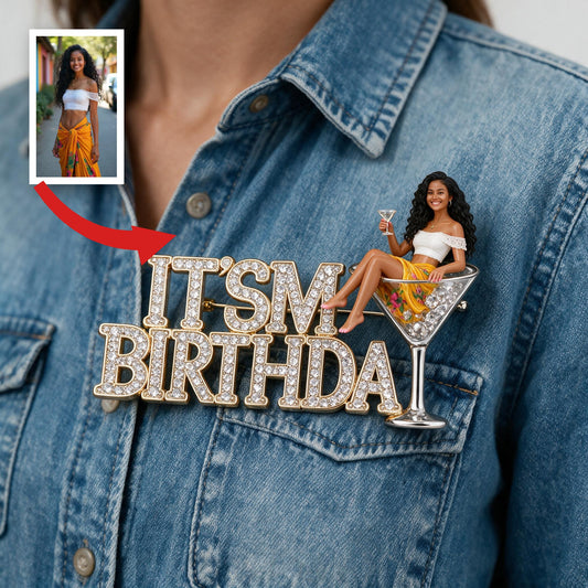 Es ist mein Geburtstag - Personalisierte Geburtstagsfeier Frau 3D Präge Emaille Pin