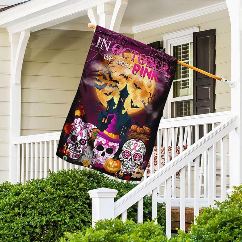 In October We Wear Pink Halloween Skull - Breast Cancer Awareness House Flag 0822