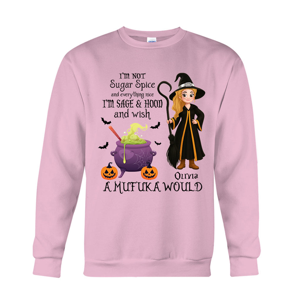 I'm Not Sugar Spice And Everything Nice - Personalized Witch T-shirt And Hoodie