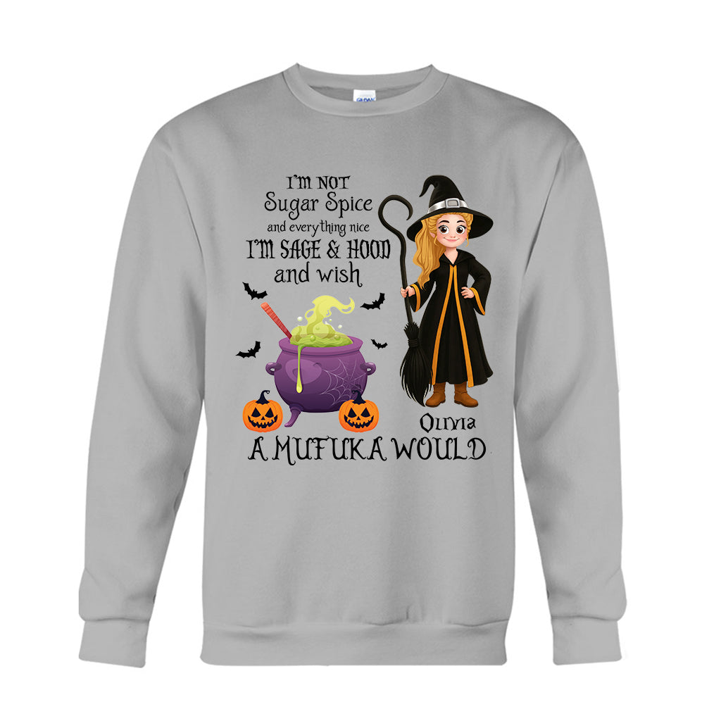 I'm Not Sugar Spice And Everything Nice - Personalized Witch T-shirt And Hoodie