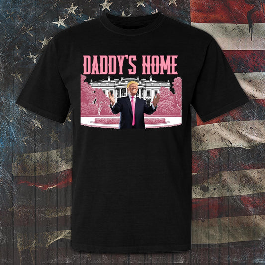 Daddy's Home T-Shirt & Hoodie 0924