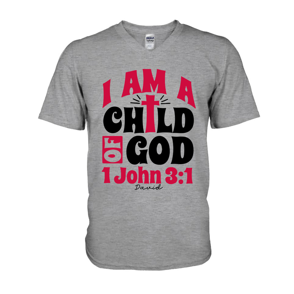 I Am A Child Of God 1 John - Personalized Christian T-shirt And Hoodie
