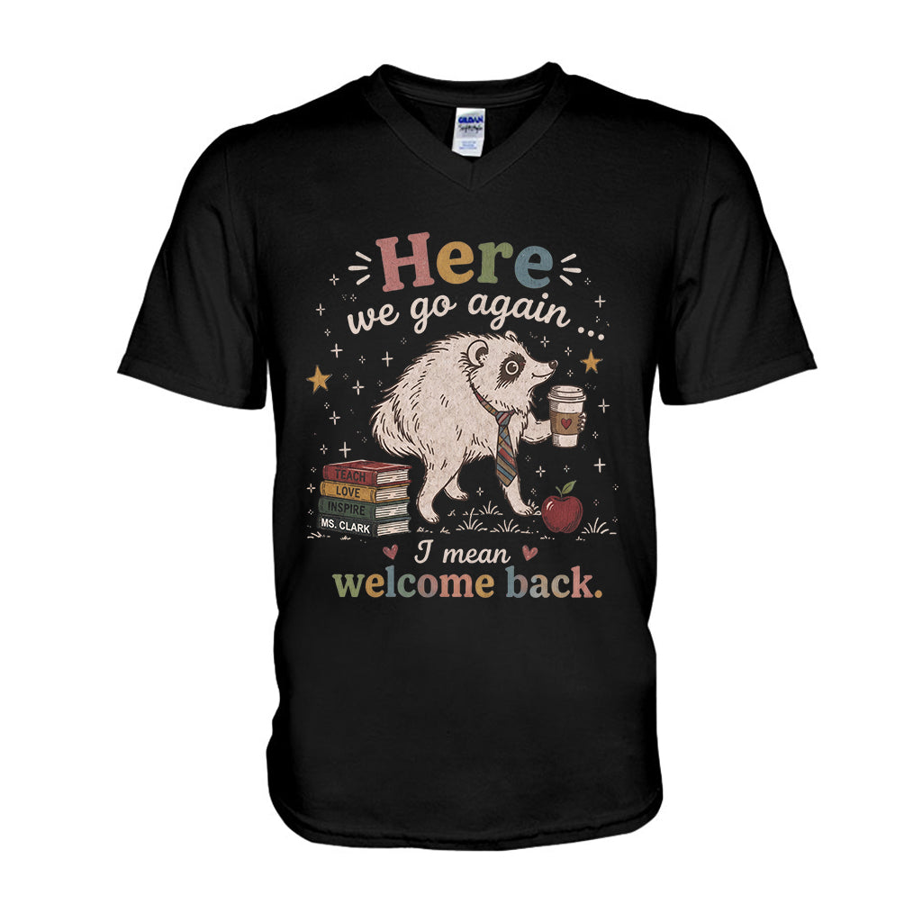 Here We Go Again Jimothy Vibes Back To School - Personalized Teacher T-shirt And Hoodie