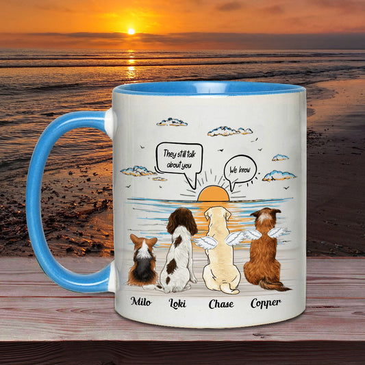 They Still Talk About You - Personalized Dog Accent Mug