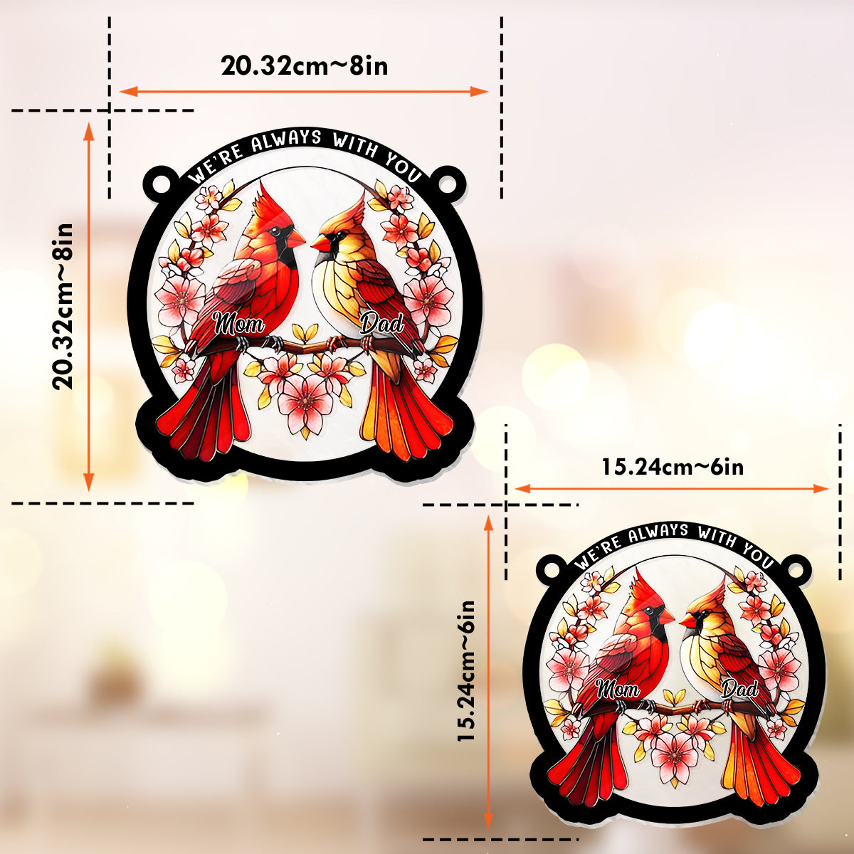 We're Always With You - Personalized Memorial Window Hanging Suncatcher Ornament