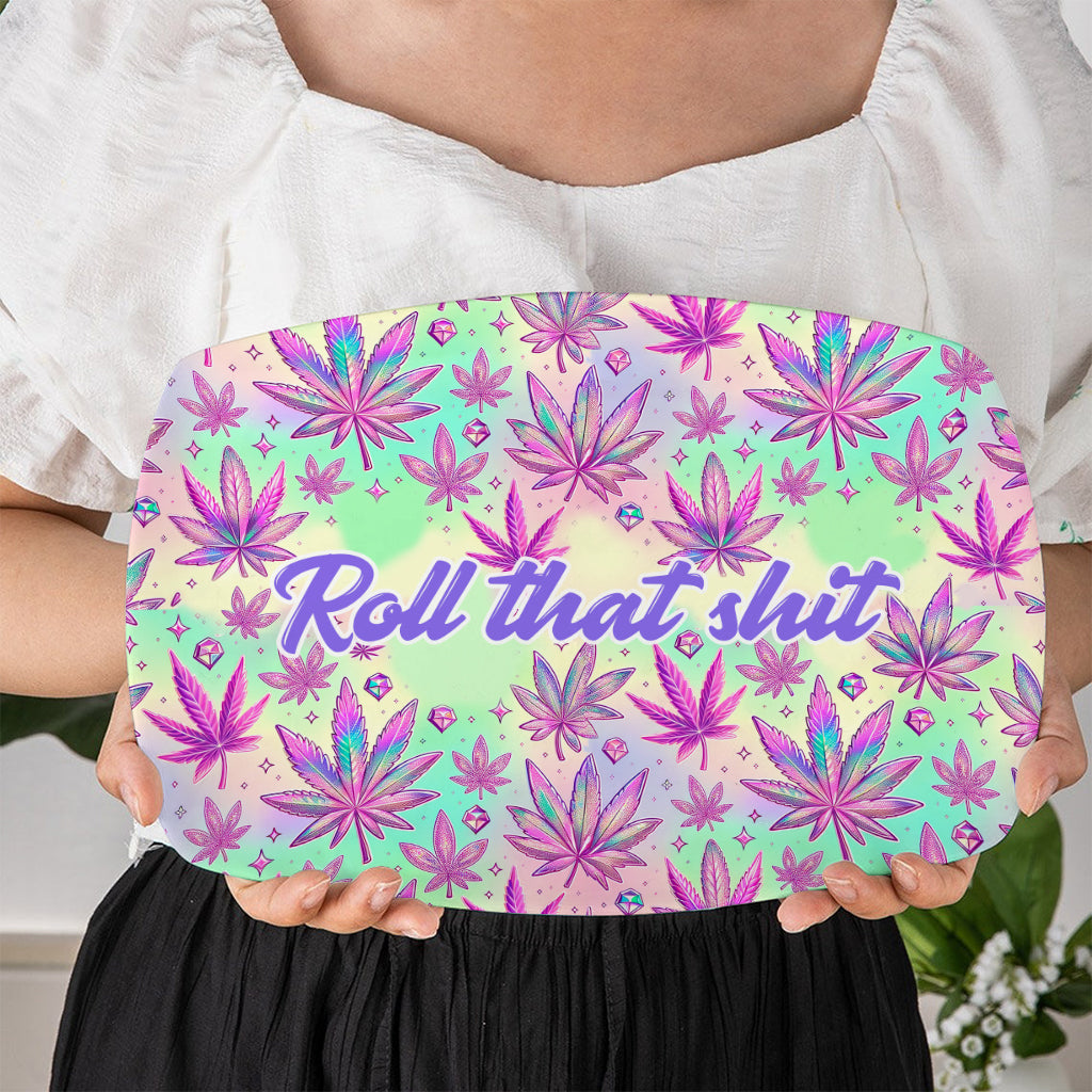Roll That Shite High Maintenance - Personalisierte Weed-Platte