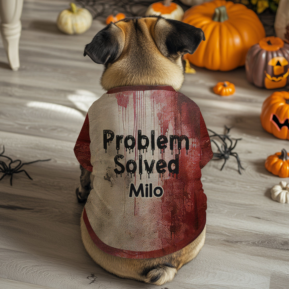 Problems Solved - Personalized Dog Pet Shirt