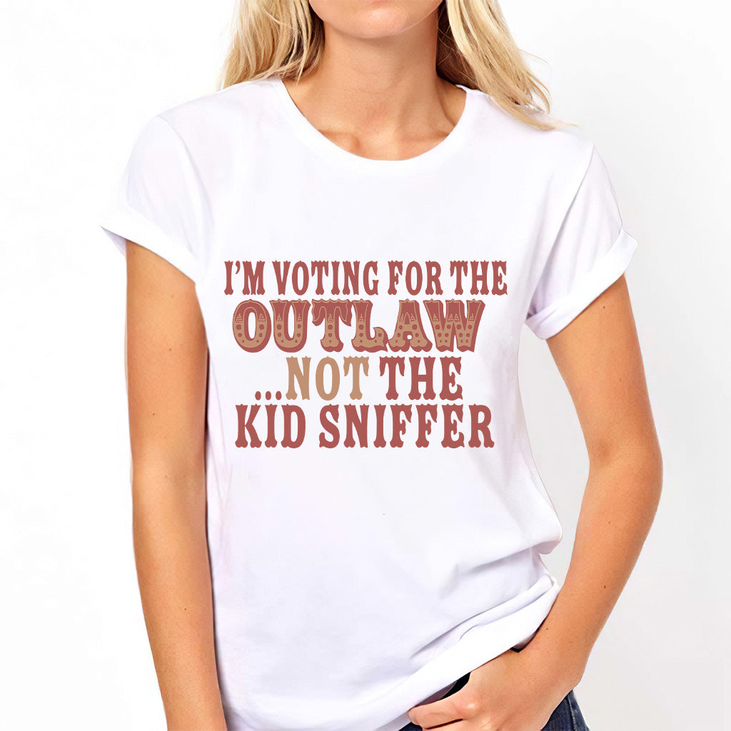 Ich wähle den Outlaw, nicht den Kid Sniffe – Lustiges Wahl-T-Shirt, Politisches Humor-T-Shirt