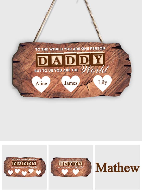 Du bist die Welt – Personalisiertes Vater-Holzschild in individueller Form