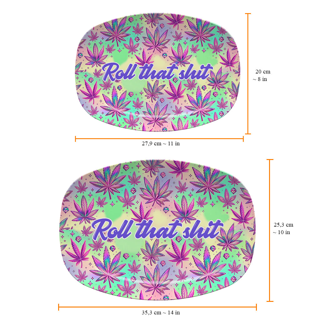 Roll That Shite High Maintenance - Personalisierte Weed-Platte