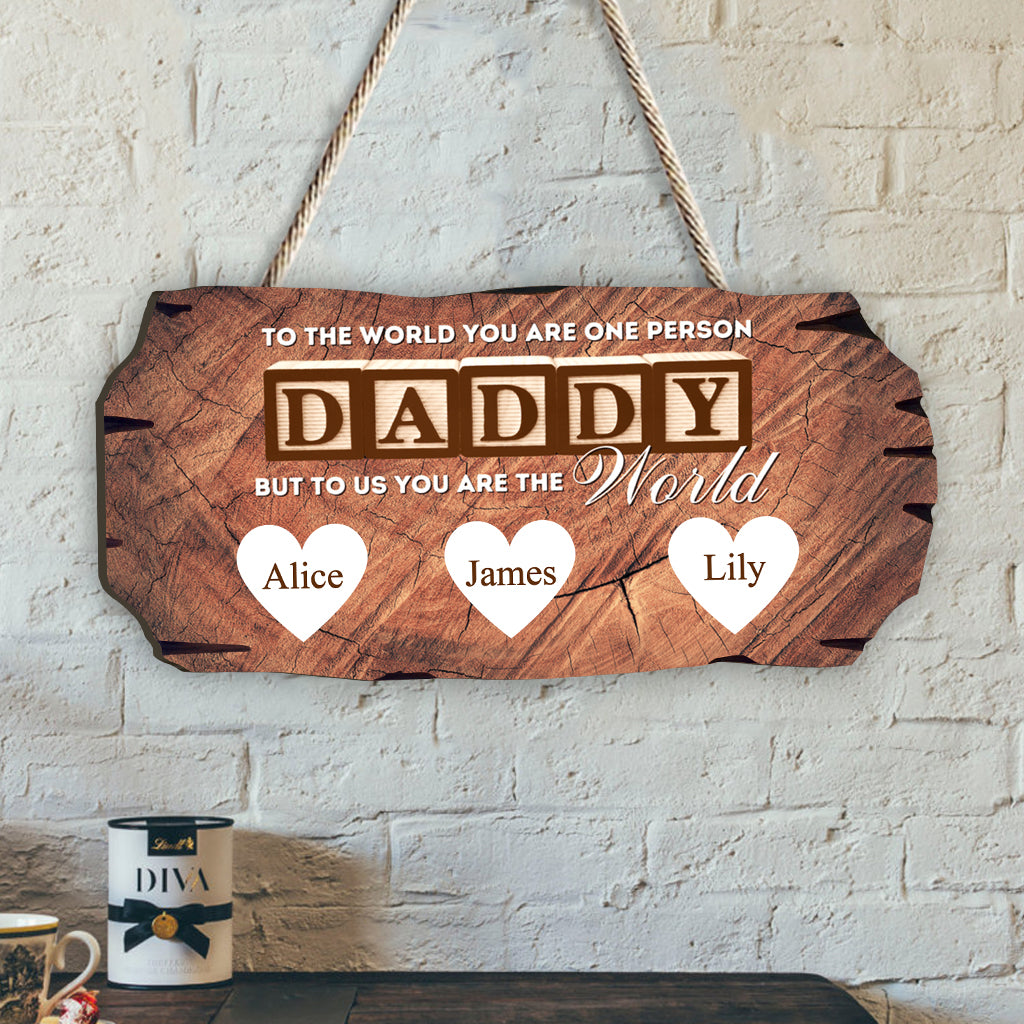 Du bist die Welt – Personalisiertes Vater-Holzschild in individueller Form
