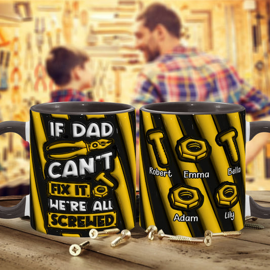 Wenn Papa es nicht reparieren kann, sind wir alle am Ende – personalisierte Tasse mit Vater-Akzent
