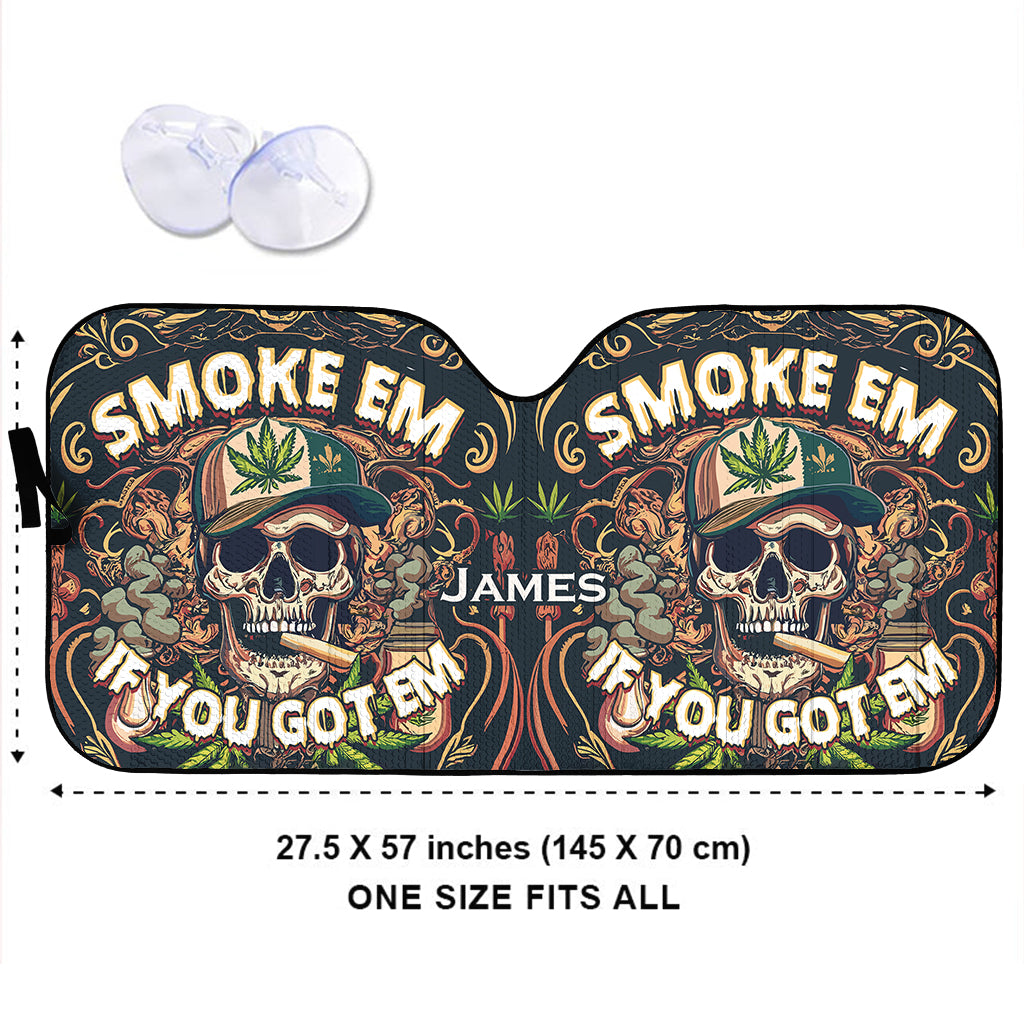 Smoke Em If You Got Them - Personalisierter Sonnenschutz fürs Auto mit Cannabis-Belag