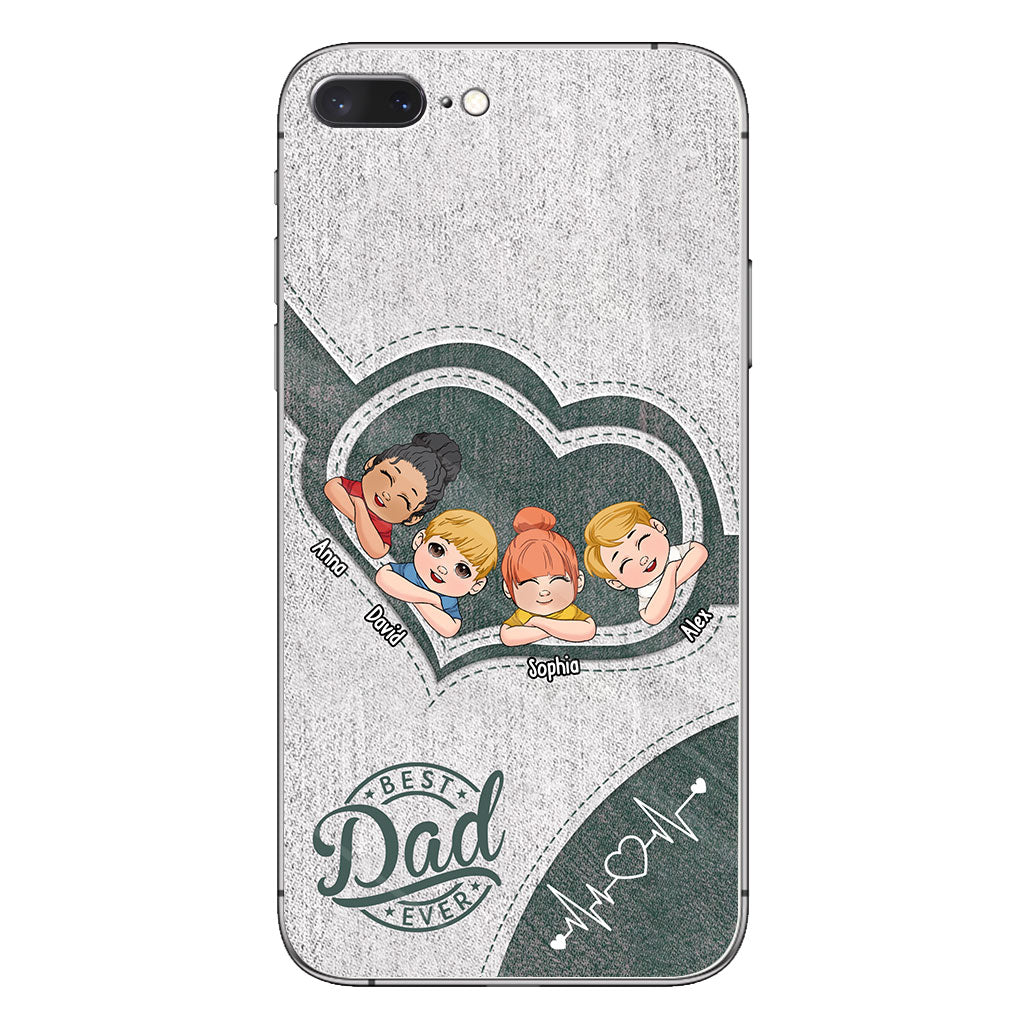 Dad's Heart Best Dad Ever - Personalized Father Phone Case