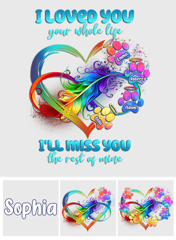 Ich habe dich dein ganzes Leben lang geliebt – Regenbogenherz-Pfoten, unendliche Liebe – personalisierter Hunde-Aufkleber (gestanzt)