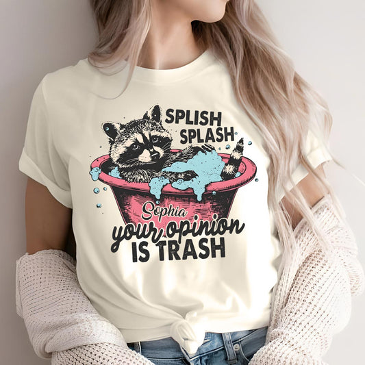 Splash Splash Deine Meinung ist Müll - Personalisiertes Waschbär-T-Shirt und Hoodie