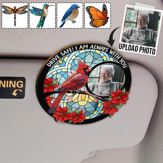 Drive Safe I'm Always With You - Personalized Memorial Shaped Car Visor Clip