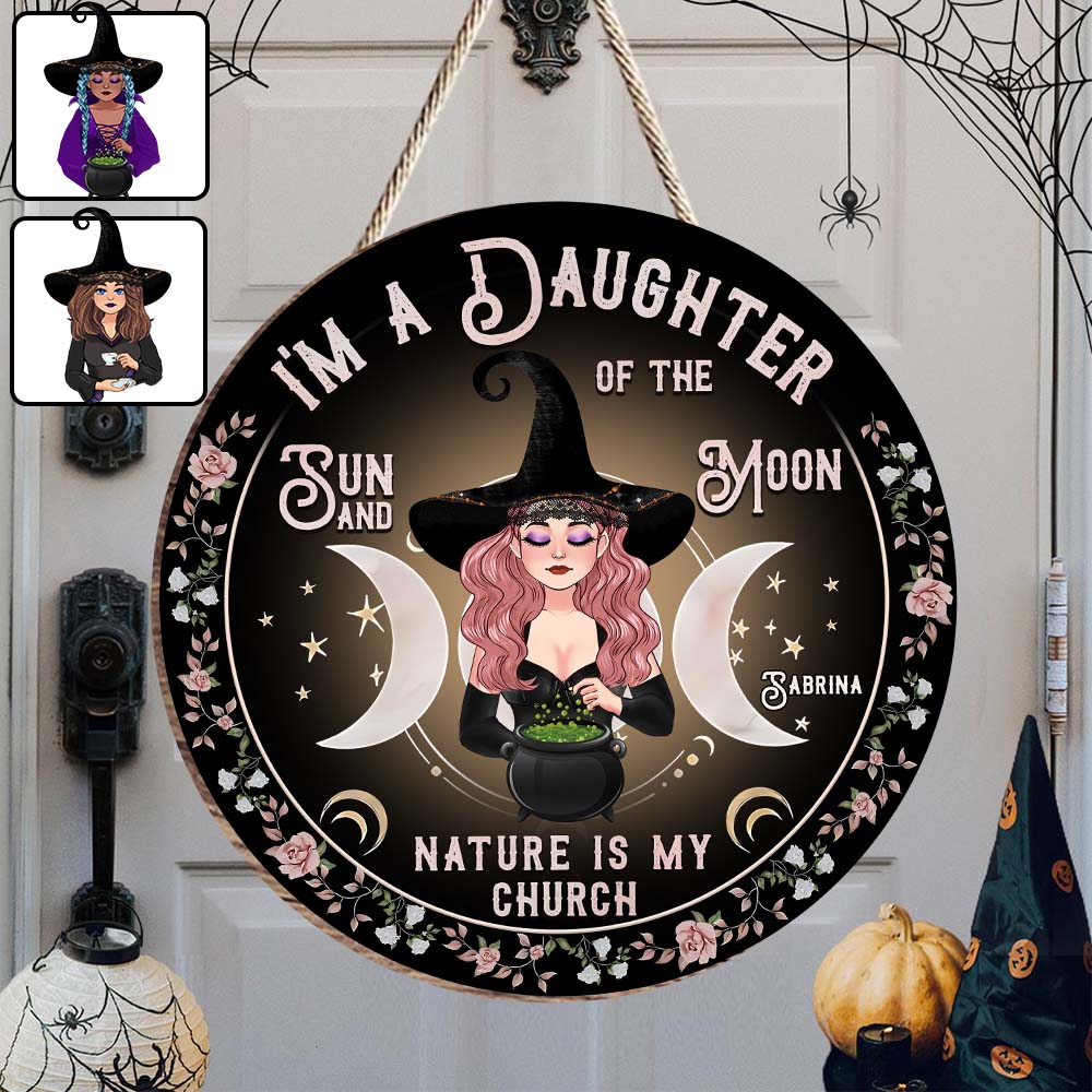 Ich bin eine Tochter von Sonne und Mond, die Natur ist meine Kirche – Personalisiertes rundes Hexen-Holzschild